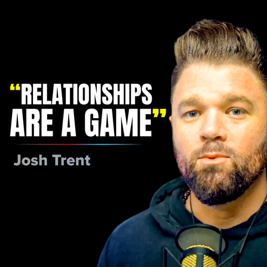 #31 |The Shocking Reason Your Relationships Are Falling Apart | Josh Trent |